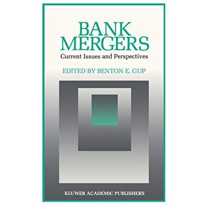 Bank Mergers: Current Issues and Perspectives [Paperback]