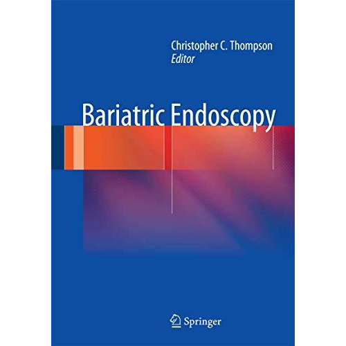 Bariatric Endoscopy [Hardcover]