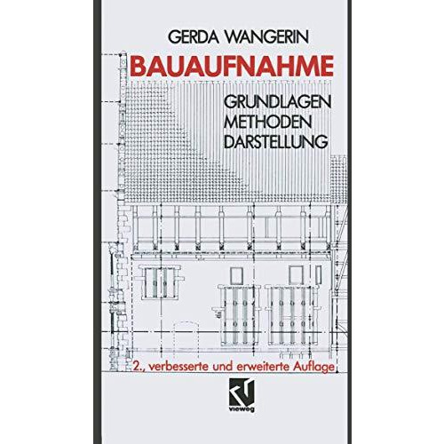 Bauaufnahme: Grundlagen Methoden Darstellung [Paperback]