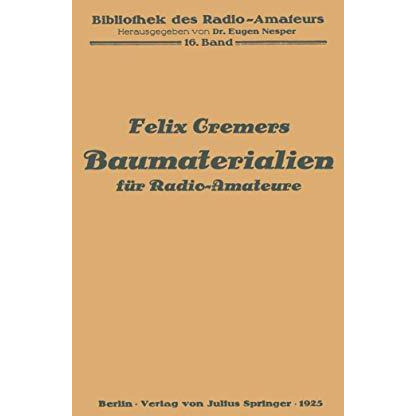 Baumaterialien f?r Radio-Amateure: 16. Band [Paperback]