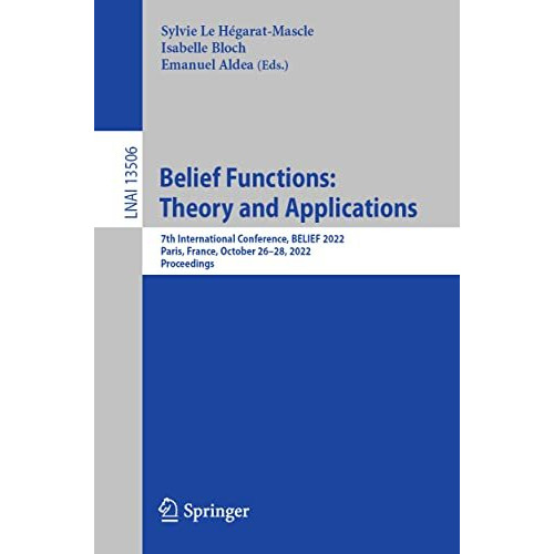 Belief Functions: Theory and Applications: 7th International Conference, BELIEF  [Paperback]