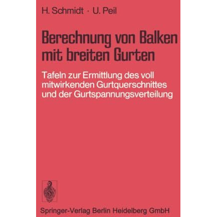 Berechnung von Balken mit breiten Gurten: Tafeln zur Ermittlung des voll mitwirk [Paperback]