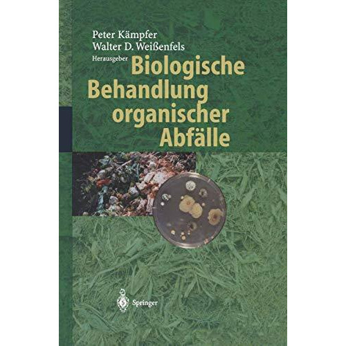 Biologische Behandlung organischer Abf?lle [Paperback]