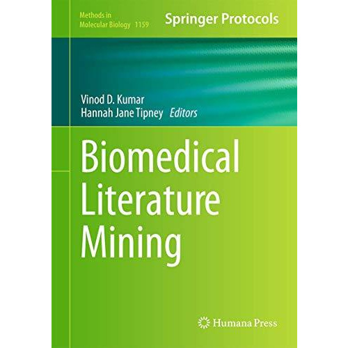 Biomedical Literature Mining [Hardcover]