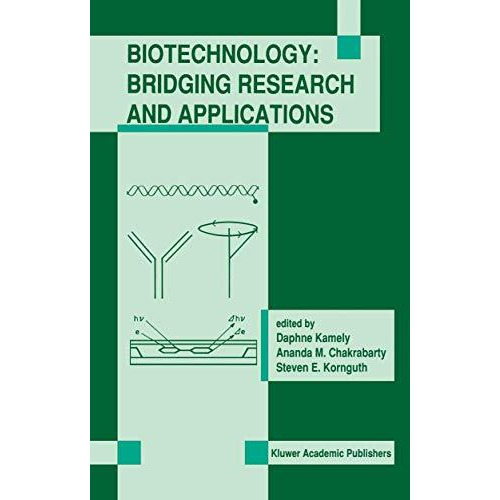 Biotechnology: Bridging Research and Applications: Proceedings of the U.S.-Israe [Hardcover]