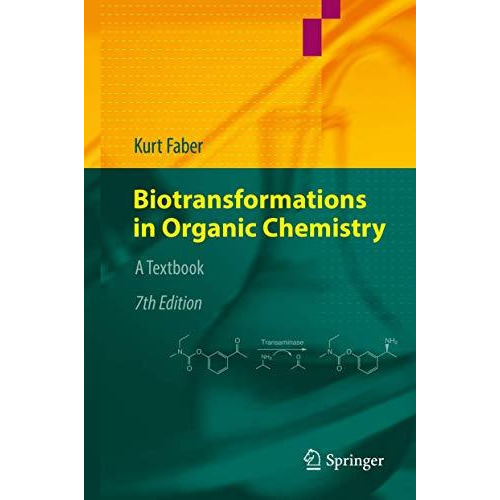 Biotransformations in Organic Chemistry: A Textbook [Hardcover]