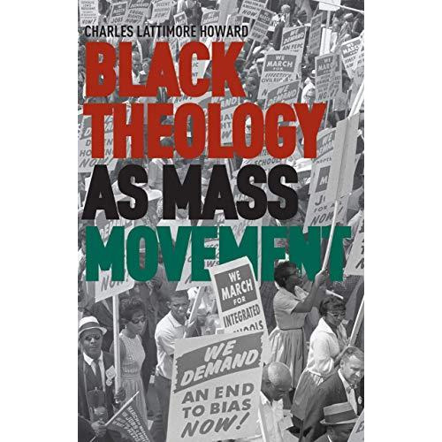 Black Theology as Mass Movement [Hardcover]