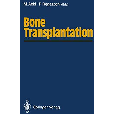 Bone Transplantation [Paperback]