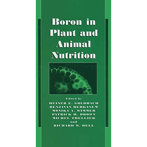 Boron in Plant and Animal Nutrition [Hardcover]