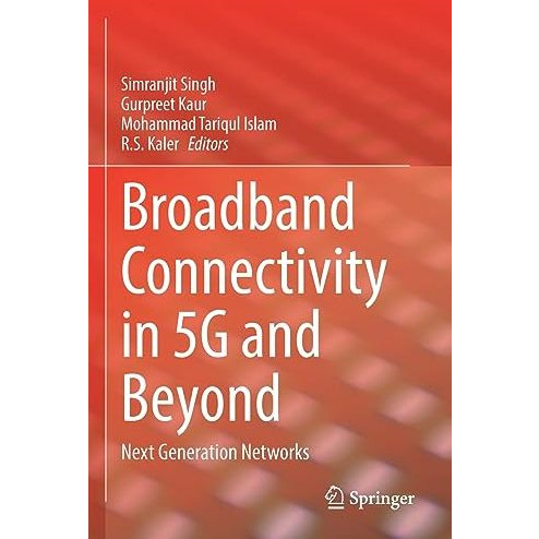 Broadband Connectivity in 5G and Beyond: Next Generation Networks [Paperback]