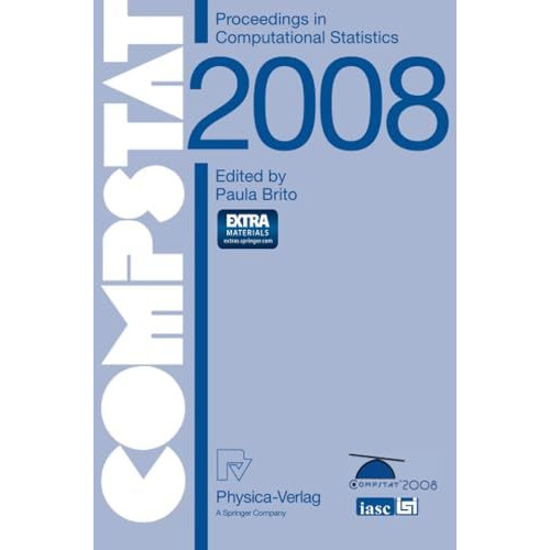 COMPSTAT 2008: Proceedings in Computational Statistics [Mixed media product]