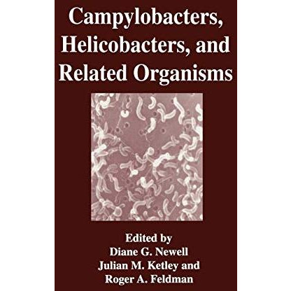 Campylobacters, Helicobacters, and Related Organisms [Hardcover]