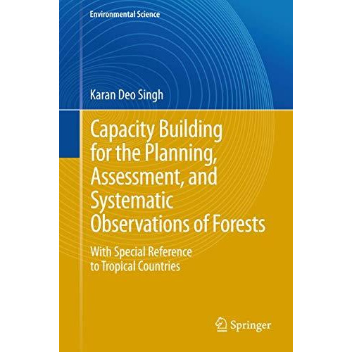 Capacity Building for the Planning, Assessment and Systematic Observations of Fo [Hardcover]