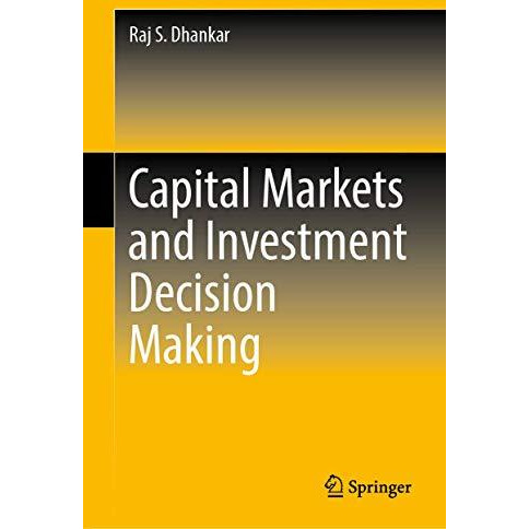 Capital Markets and Investment Decision Making [Hardcover]