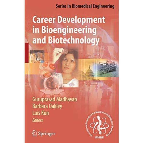 Career Development in Bioengineering and Biotechnology [Paperback]