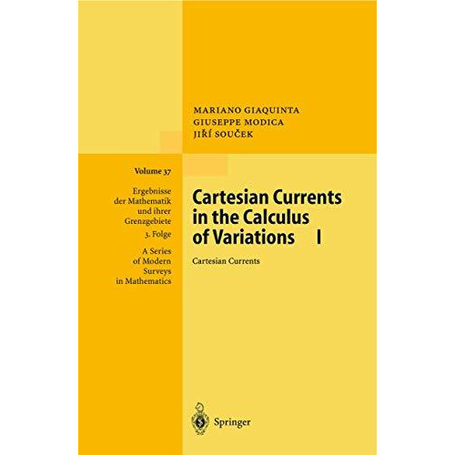 Cartesian Currents in the Calculus of Variations I: Cartesian Currents [Hardcover]