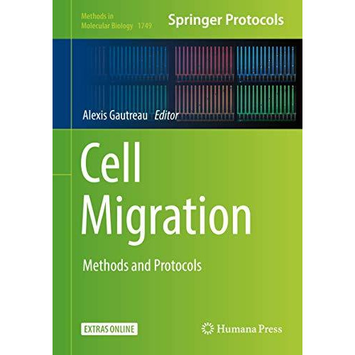 Cell Migration: Methods and Protocols [Hardcover]