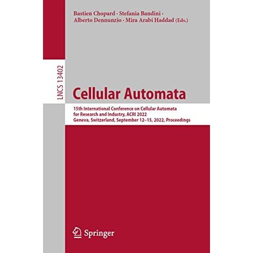 Cellular Automata: 15th International Conference on Cellular Automata for Resear [Paperback]