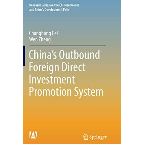 Chinas Outbound Foreign Direct Investment Promotion System [Paperback]