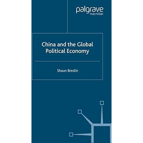 China and the Global Political Economy [Paperback]