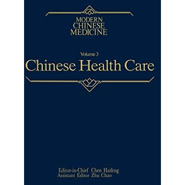 Chinese Health Care Modern Chinese Medicine, Volume 3: A Comprehensive Review of [Hardcover]