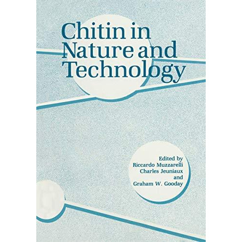 Chitin in Nature and Technology [Paperback]