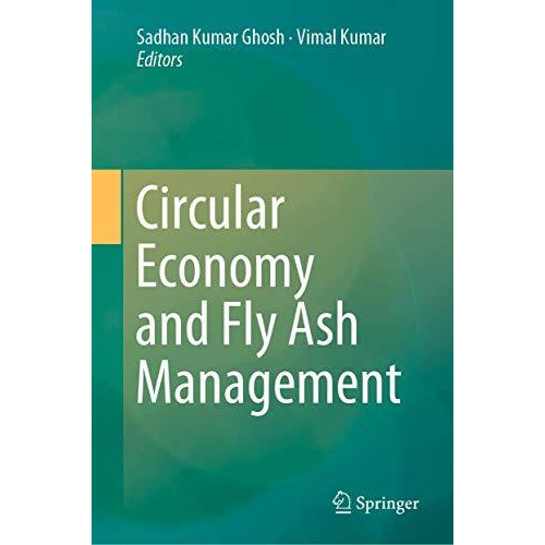 Circular Economy and Fly Ash Management [Hardcover]