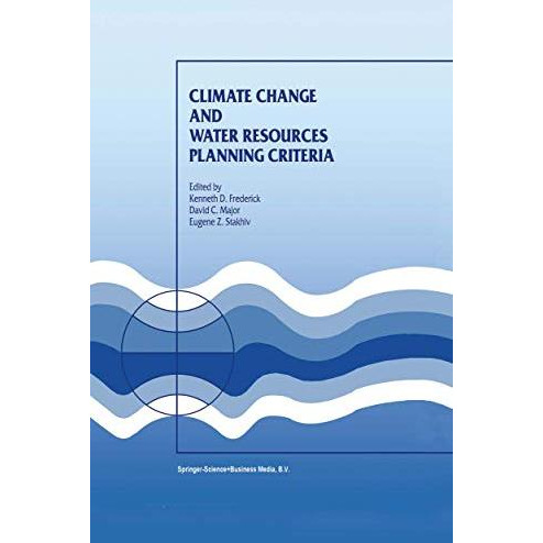 Climate Change and Water Resources Planning Criteria [Paperback]