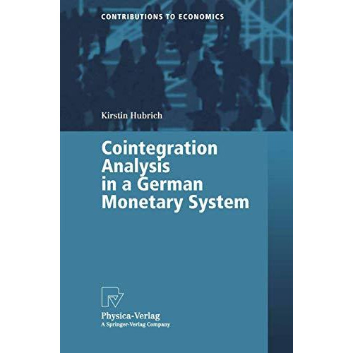 Cointegration Analysis in a German Monetary System [Paperback]