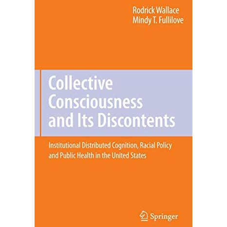 Collective Consciousness and Its Discontents:: Institutional distributed cogniti [Paperback]