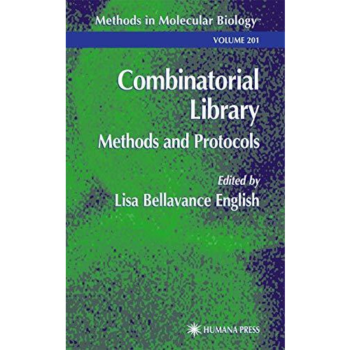 Combinatorial Library: Methods and Protocols [Hardcover]