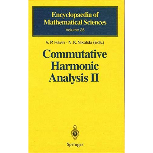 Commutative Harmonic Analysis II: Group Methods in Commutative Harmonic Analysis [Paperback]