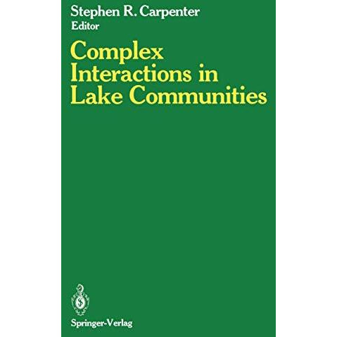 Complex Interactions in Lake Communities [Paperback]