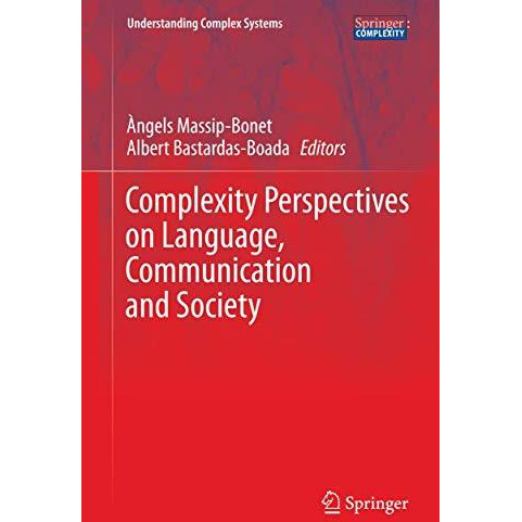 Complexity Perspectives on Language, Communication and Society [Hardcover]