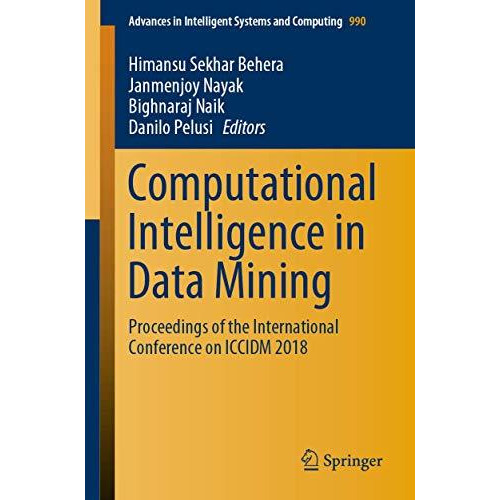 Computational Intelligence in Data Mining: Proceedings of the International Conf [Paperback]