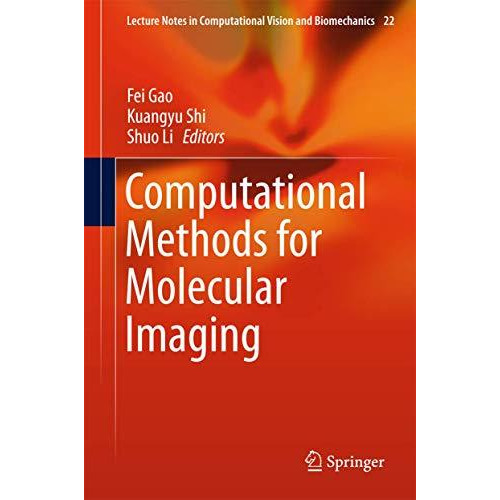 Computational Methods for Molecular Imaging [Hardcover]