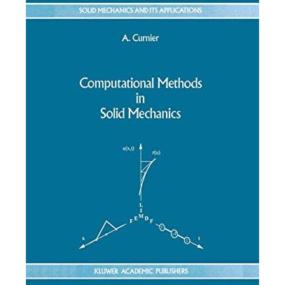 Computational Methods in Solid Mechanics [Hardcover]