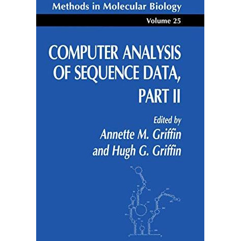 Computer Analysis of Sequence Data Part II [Paperback]