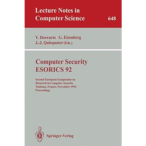 Computer Security - ESORICS 92: Second European Symposium on Research in Compute [Paperback]