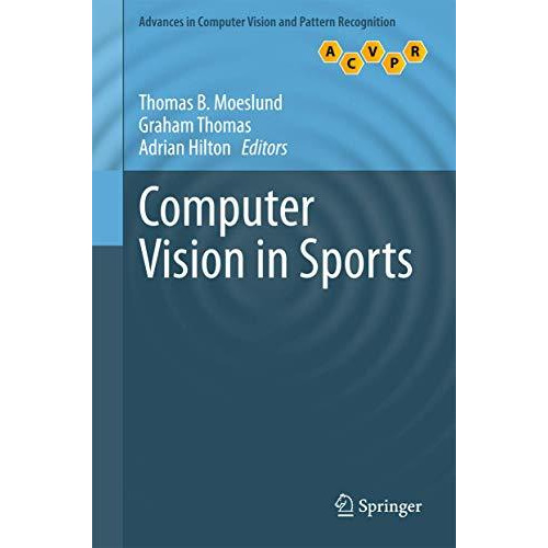 Computer Vision in Sports [Hardcover]