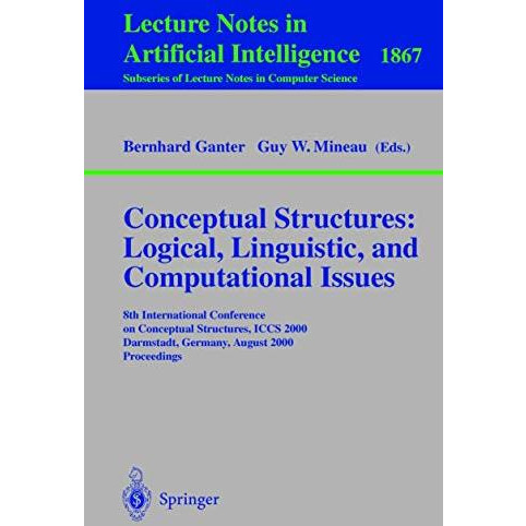 Conceptual Structures: Logical, Linguistic, and Computational Issues: 8th Intern [Paperback]