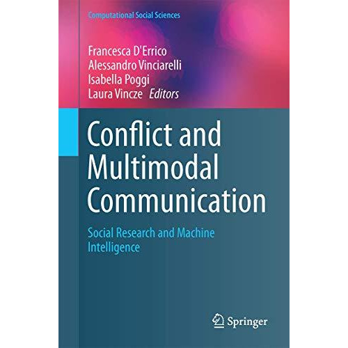 Conflict and Multimodal Communication: Social Research and Machine Intelligence [Hardcover]