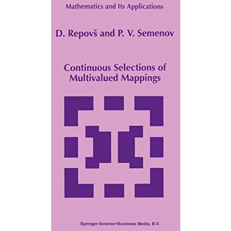 Continuous Selections of Multivalued Mappings [Paperback]