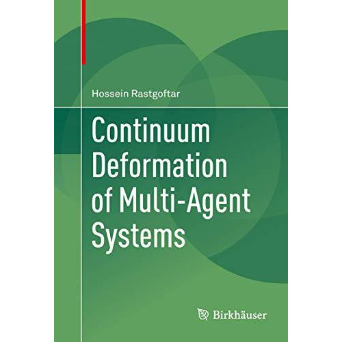 Continuum Deformation of Multi-Agent Systems [Hardcover]