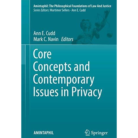 Core Concepts and Contemporary Issues in Privacy [Hardcover]