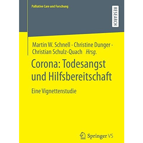 Corona: Todesangst und Hilfsbereitschaft: Eine Vignettenstudie [Paperback]