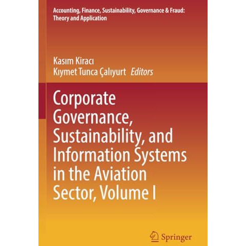 Corporate Governance, Sustainability, and Information Systems in the Aviation Se [Paperback]