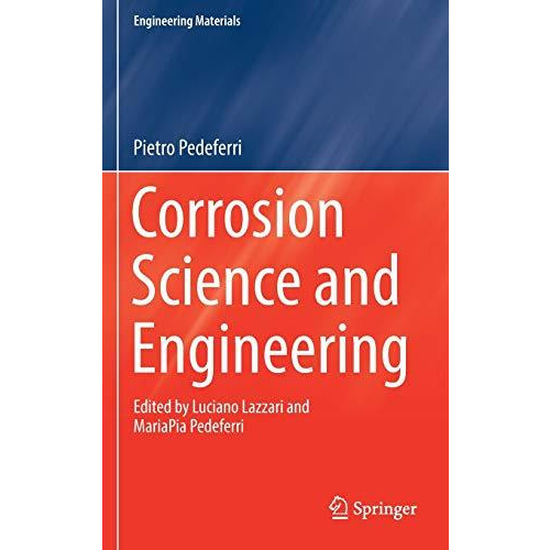 Corrosion Science and Engineering [Hardcover]