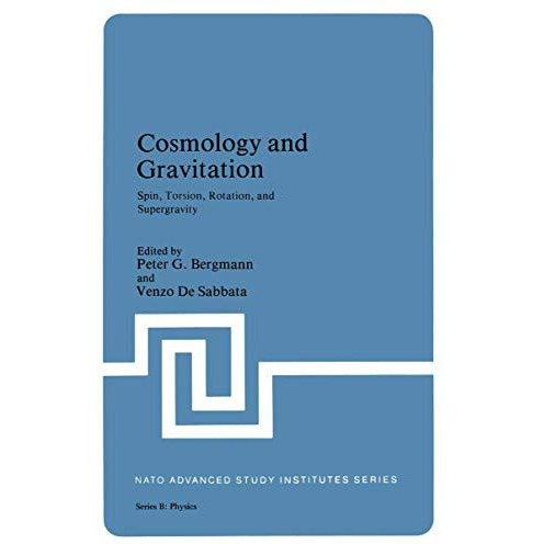 Cosmology and Gravitation: Spin, Torsion, Rotation, and Supergravity [Paperback]