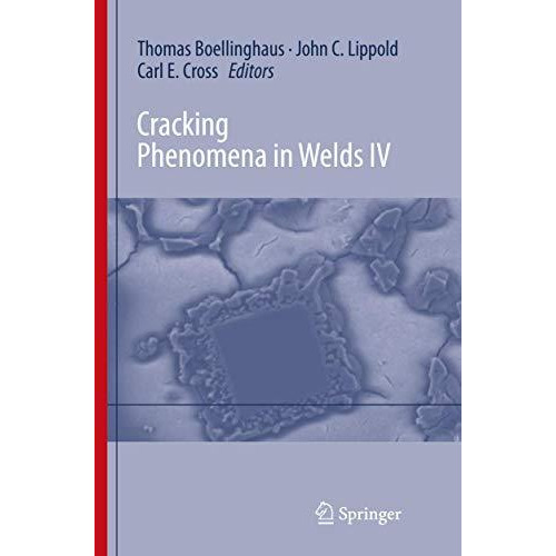 Cracking Phenomena in Welds IV [Paperback]